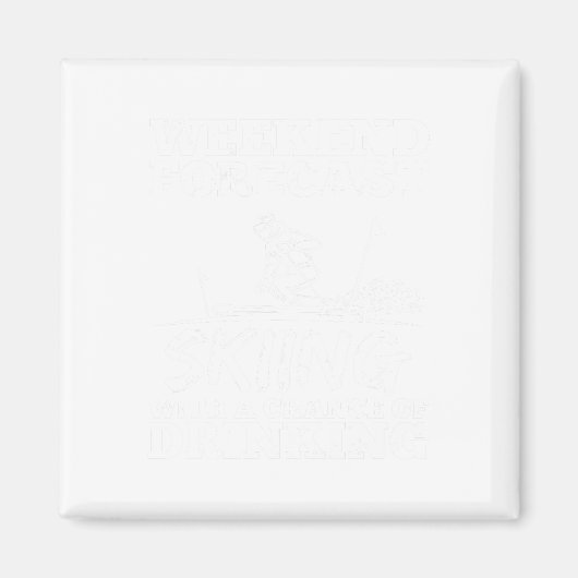 Ski Skiing Drinking Chance Beer Wine Alcohol Funny Magneet (Voorkant)