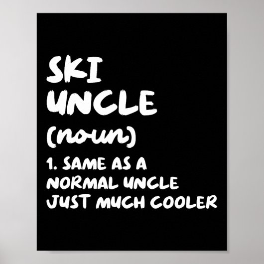 Ski Uncle Definition Skiing Funny Sports  Poster (Voorkant)