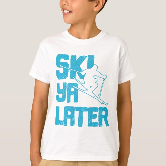 Ski Ya Later - Skier Funny Gift T-shirt (Voorkant)