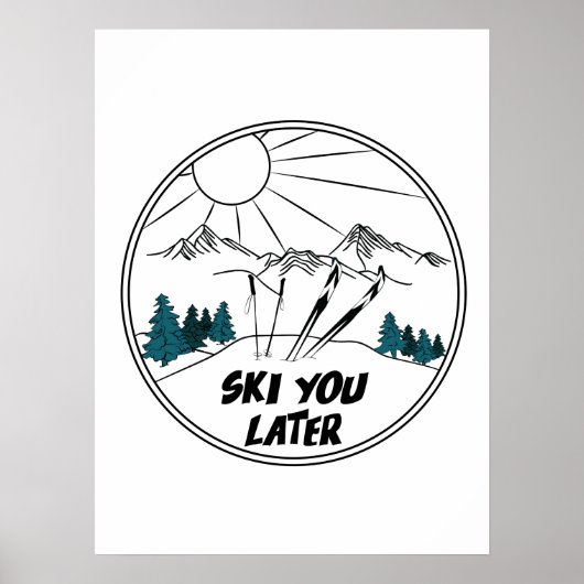 Ski you Later Funny Ski Pun Poster (Voorkant)
