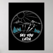 Ski you Later Funny Ski Pun Poster (Voorkant)