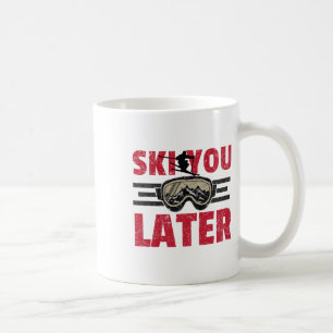 Ski You Later Grappige Skiloper Cool Snowboarder B Koffiemok