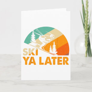 Ski You Later Winter Vakantie Skiën Ski Bestuurder Kaart
