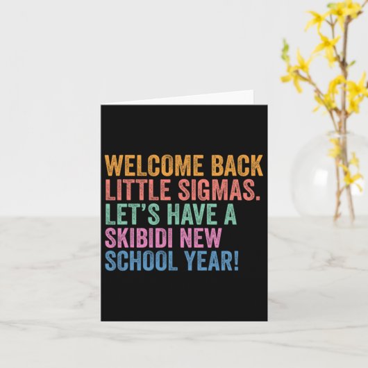 Skibidi Nieuw Schooljaar Welkom Terug Kleine Sigma Kaart (Gele Bloem)