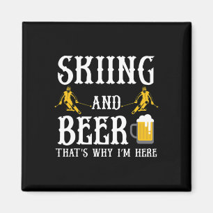 Skiën en bier daarom ben ik hier Cool drinken D Magneet