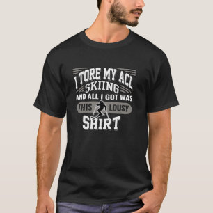 Skiën Gescheurde ACL Knieblessure Ontwerp voor Gew T-shirt