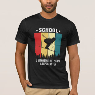 Skiën is belangrijk voor de grappige school t-shirt