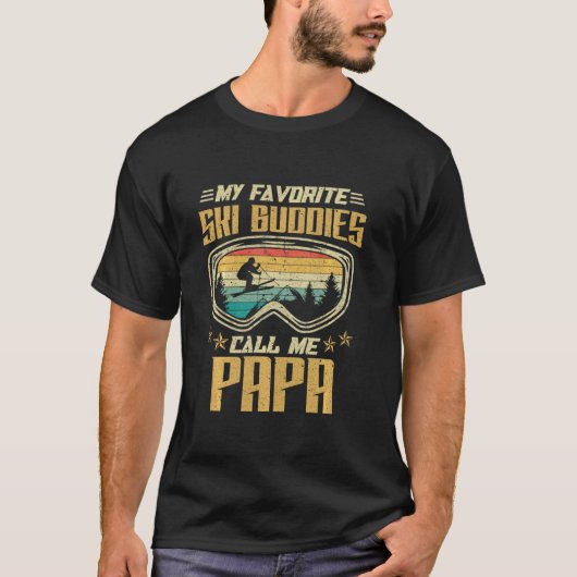 Skien - Mijn favoriete skiboeddies noemen me Papa  T-shirt (Voorkant)