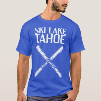 Skiën Ski Lake Tahoe 1 T-shirt