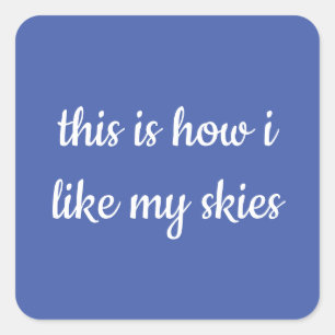 Skies of Bright Blue Quirky Style Summer Vierkante Sticker