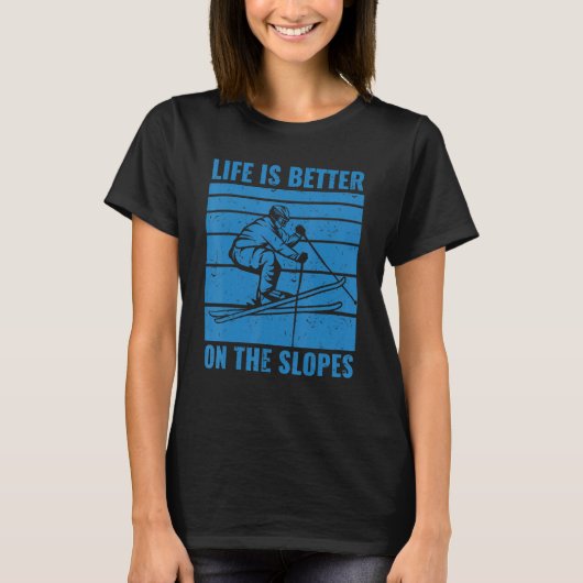 Skiing   On The Slopes Ski   Skier T-shirt (Voorkant)