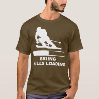 Skiing Skills Loading Bar T-shirt