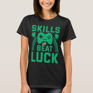 Skill Beat Lucks Lucky Boys Gamer Game St Patricks T-shirt