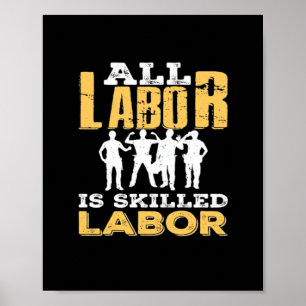 Skilled Labor Day Classic - Geschoolde arbeid is n Poster