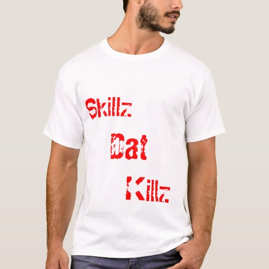 Skillz, dat, Killz TKD T-shirt (Voorkant)