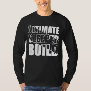 Skinny strong gym athlete ultieme sleeper build t-shirt