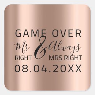 Skinny Wedding Mr Right altijd Mrs Right Game Over Vierkante Sticker
