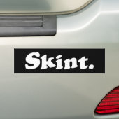 Skint. Bumpersticker (Op auto)