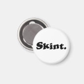 Skint. Magneet (Voorkant / Achterkant)