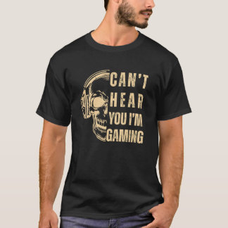 Skull Gamer Art – Can’t Hear You T-shirt