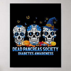 Skulls Dead Pancreas Society Diabetes Awareness HA Poster