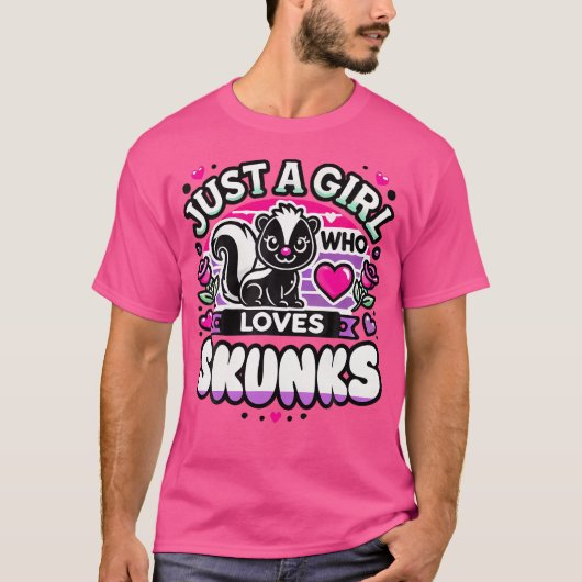 Skunks is gewoon een meisje t-shirt (Voorkant)