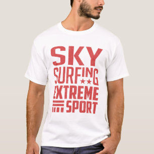 Sky Surfing - Extreme Sport Gift T-shirt