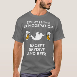 Skydive Skydiving Parachuting Parachute en Beer T-shirt