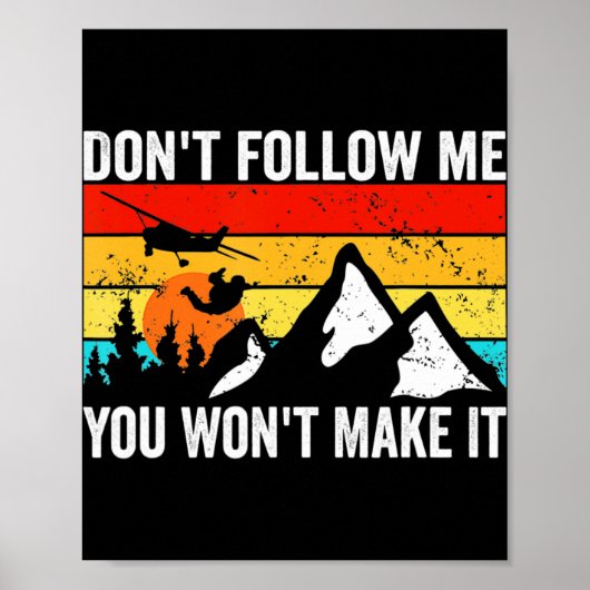 Skydiver Dont Follow Me I Do Stud Things Skydivi Poster (Voorkant)