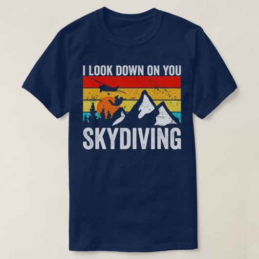 Skydiver Ik kijk naar jou Skydiving T-shirt (Design voorkant)