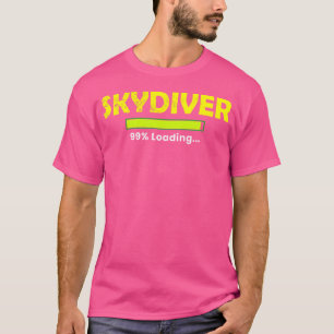 Skydiver Skydiving Parachuting T-shirt