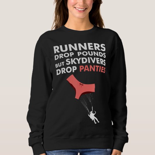 Skydivers Drop Panties Grappig Skydiving Shirt (Voorkant)