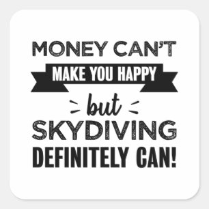 Skydiving maakt je gelukkig Funny Gift Vierkante Sticker