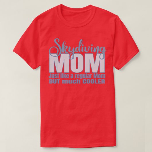Skydiving mama t-shirt (Design voorkant)