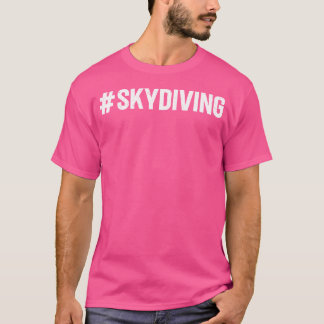 Skydiving T-shirt