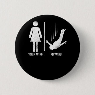 Skydiving Your Wife Mijn vrouw Vintage Ronde Button 5,7 Cm