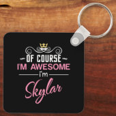 Skylar Natuurlijk ben ik Geweldige naam Sleutelhanger (Achterkant)