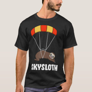 Skysloth Parachuting Skydiving Sloth  T-shirt