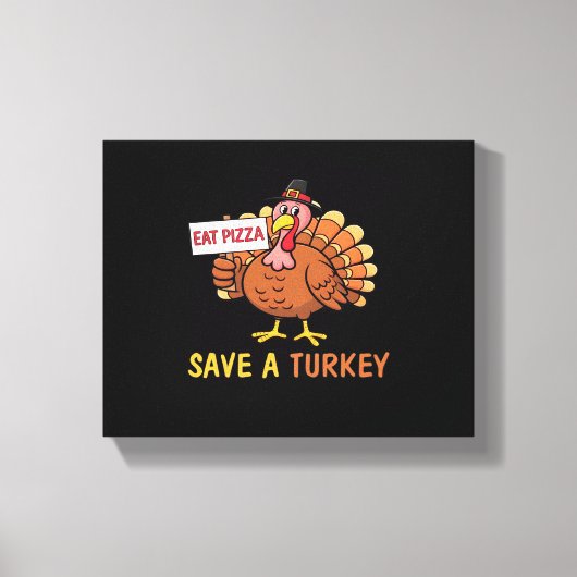 Sla een kalkoen Eet Pizza Funny Thanksgiving Class Canvas Afdruk (Voorkant)