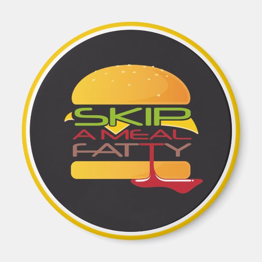 Sla een maaltijd vette koelkast magneet over (Voorkant)