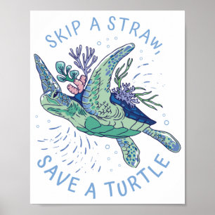 Sla een Rietje Over, Sla een Schildpad Poster voor