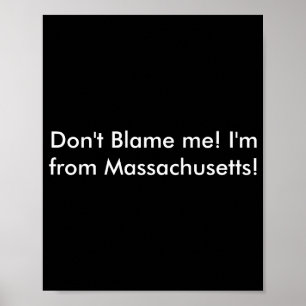 Sla Me Niet Over, Ik Ben Uit Massachusetts Poster