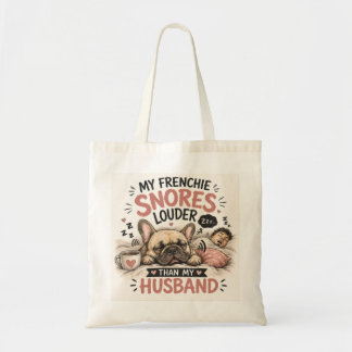 Slaande Franse Bulldog Hond Luider Dan Mijn Man Tote Bag