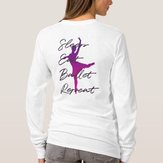 Slaap, eet, ballet, herhaal t-shirt (Achterkant)