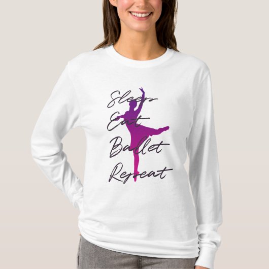 Slaap, eet, ballet, herhaal t-shirt (Voorkant)