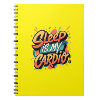 Slaap is mijn cardio notitieboek