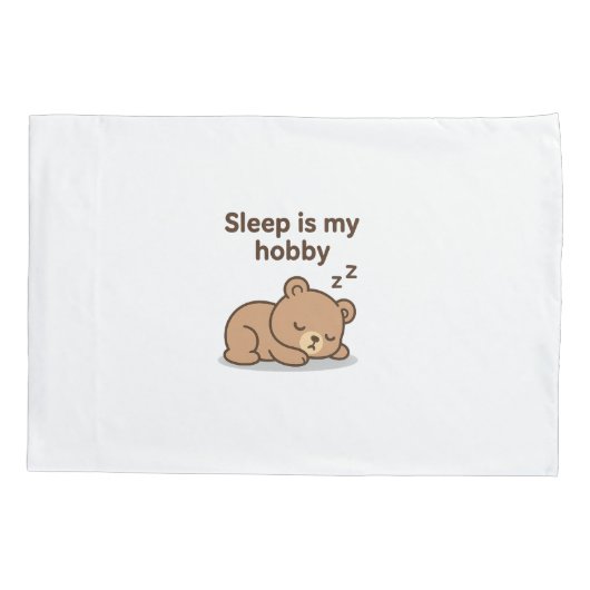 Slaap is mijn hobby - Schattigee Cartoon Beer ontw Kussensloop (Achterkant)
