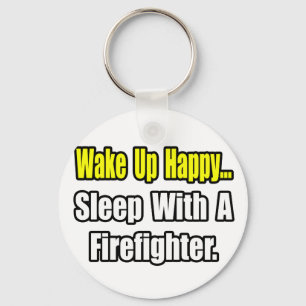 Slaap met een brandweerman sleutelhanger