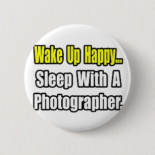 Slaap met een fotograaf ronde button 5,7 cm
