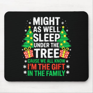 Slaap net zo goed onder de boom T-shirt Kerstmis Muismat